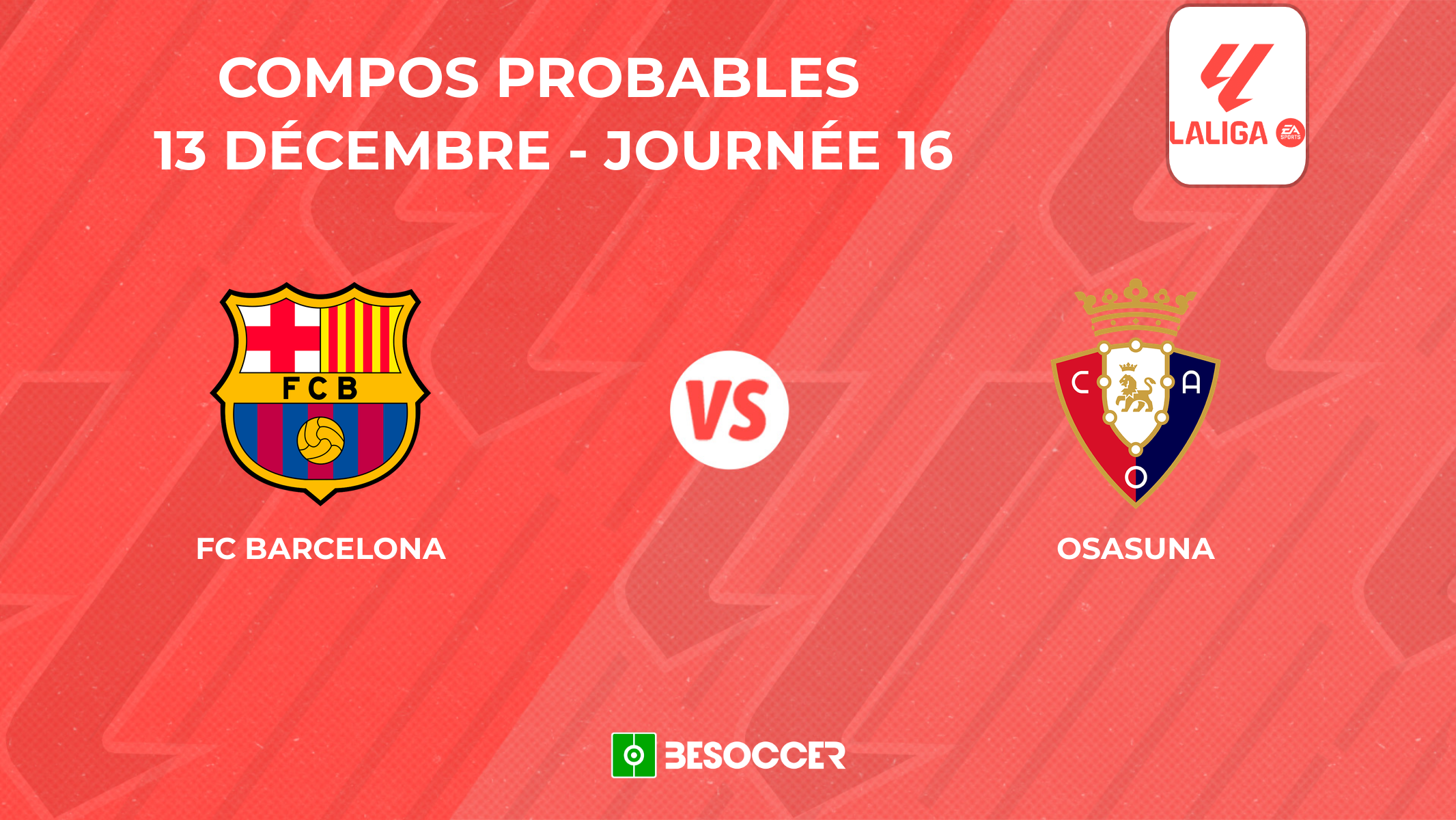 Compositions probables FC Barcelone - Osasuna