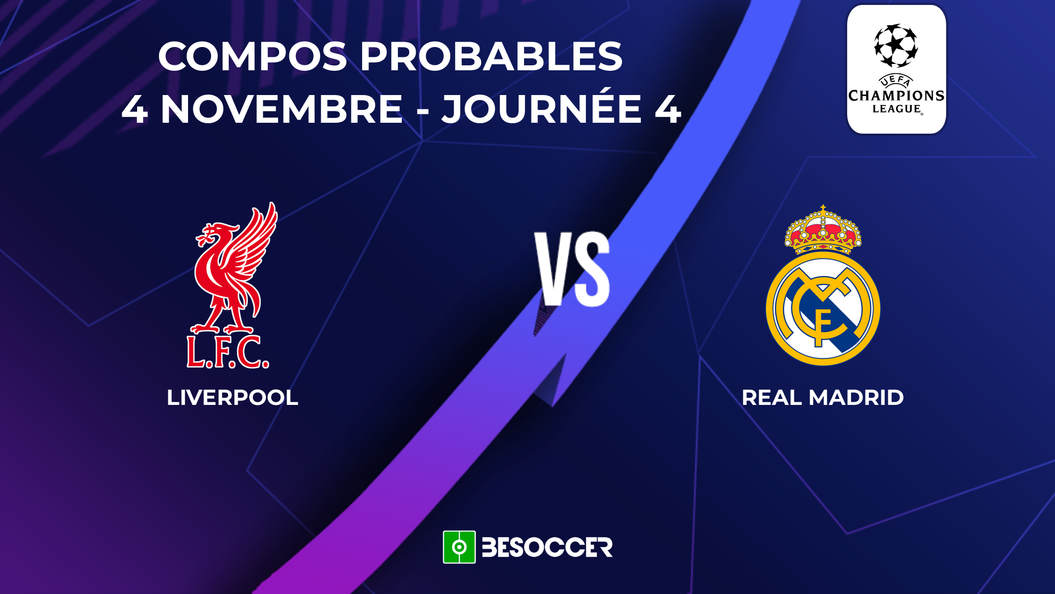 Compositions probables Liverpool - Real Madrid