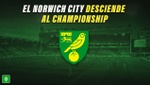 El Norwich desciende al Championship