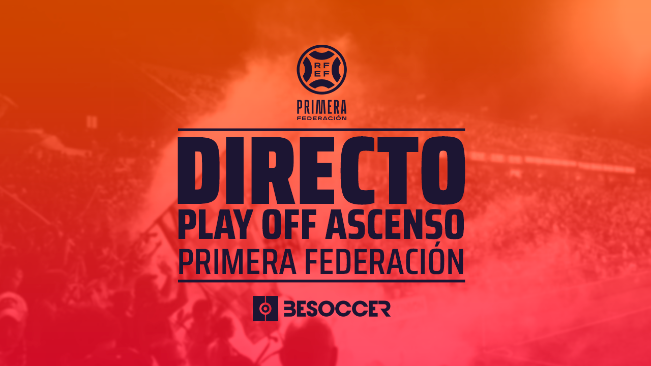 ¡El 'play off' de ascenso de Primera Federación, EN DIRECTO!