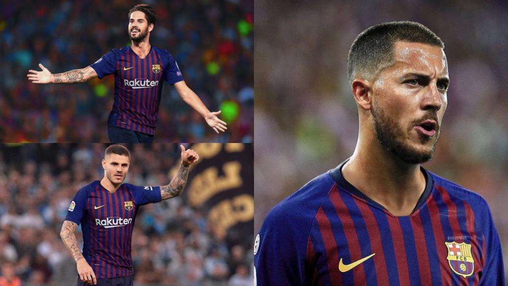 Hazard, Icardi, Isco... ¡en el Barça! - BeSoccer