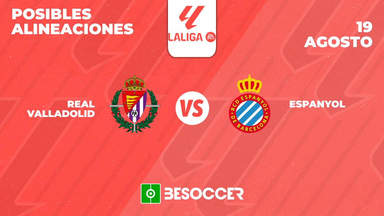 Posibles alineaciones del Real Valladolid vs Espanyol