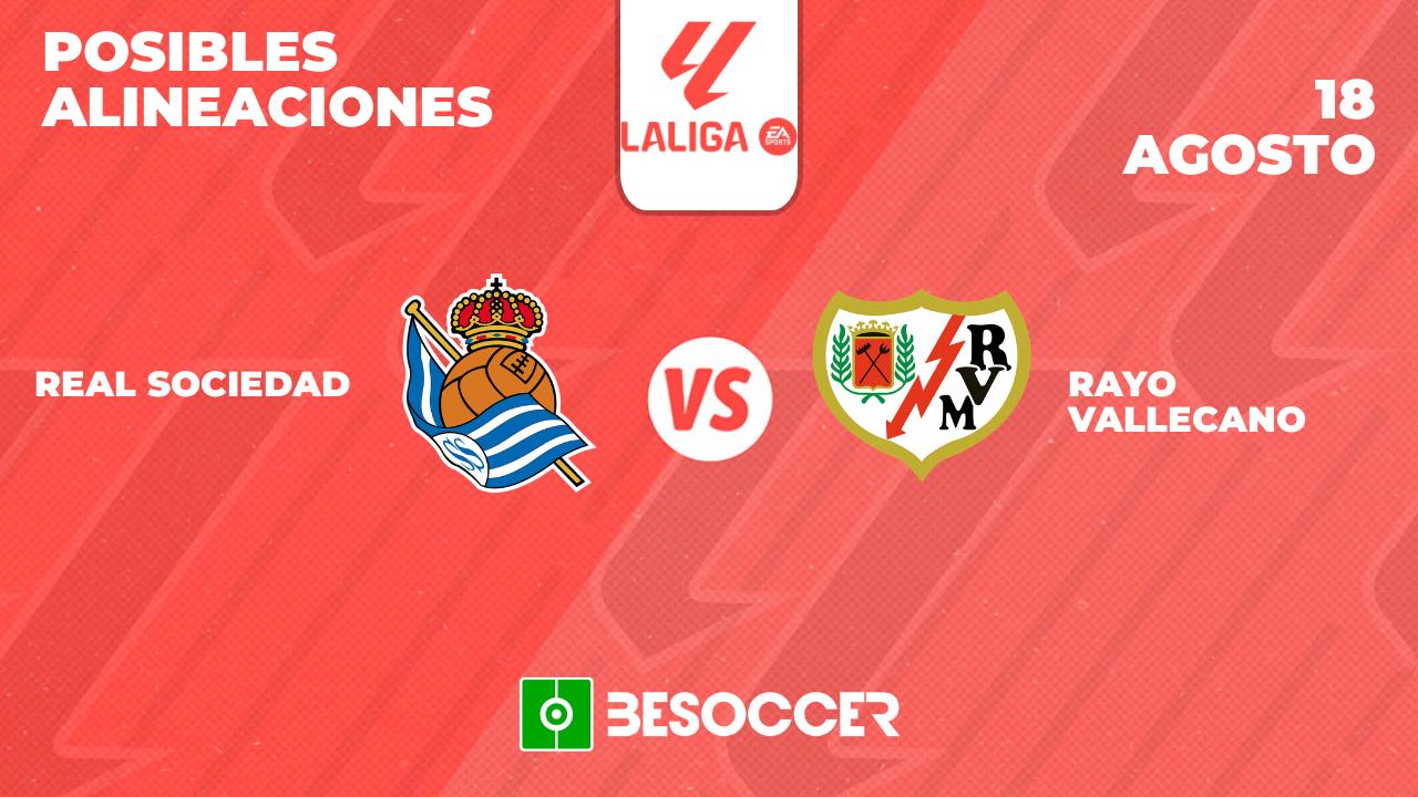 Posibles alineaciones de Real Sociedad vs Rayo Vallecano